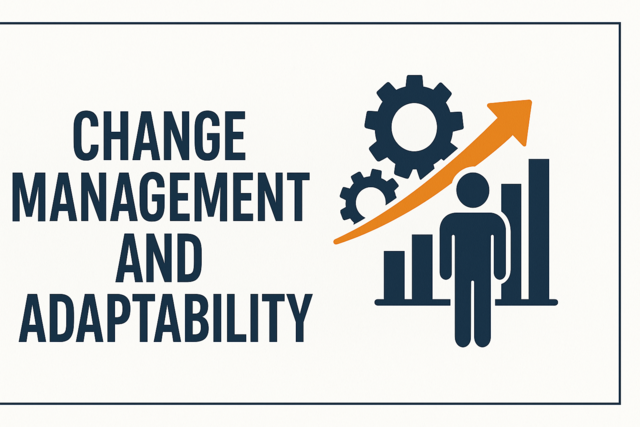 Change Management and Adaptability