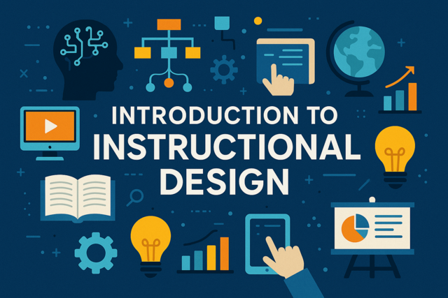 Introduction to Instructional Design