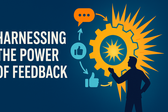 Harnessing the Power of Feedback