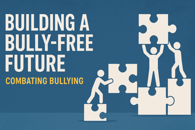 Building a Bully-Free Future