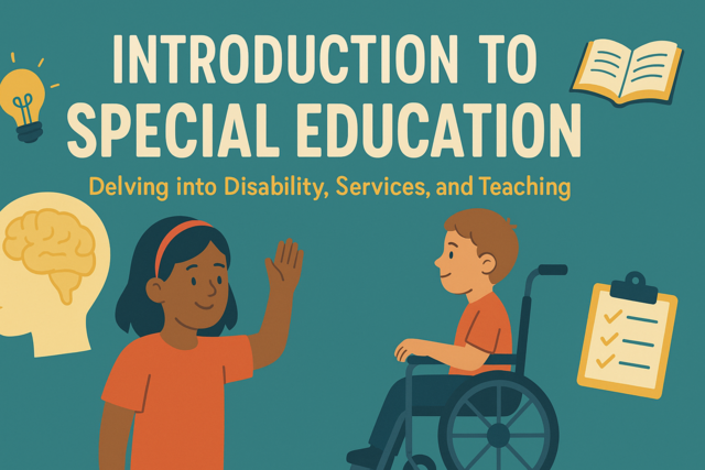 Online Class : Introduction to Special Education