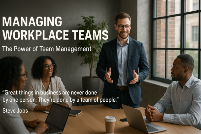 Managing Workplace Teams