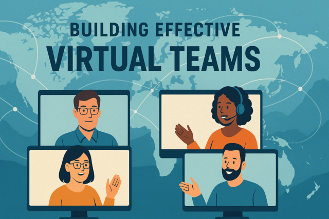 Building Effective Virtual Teams